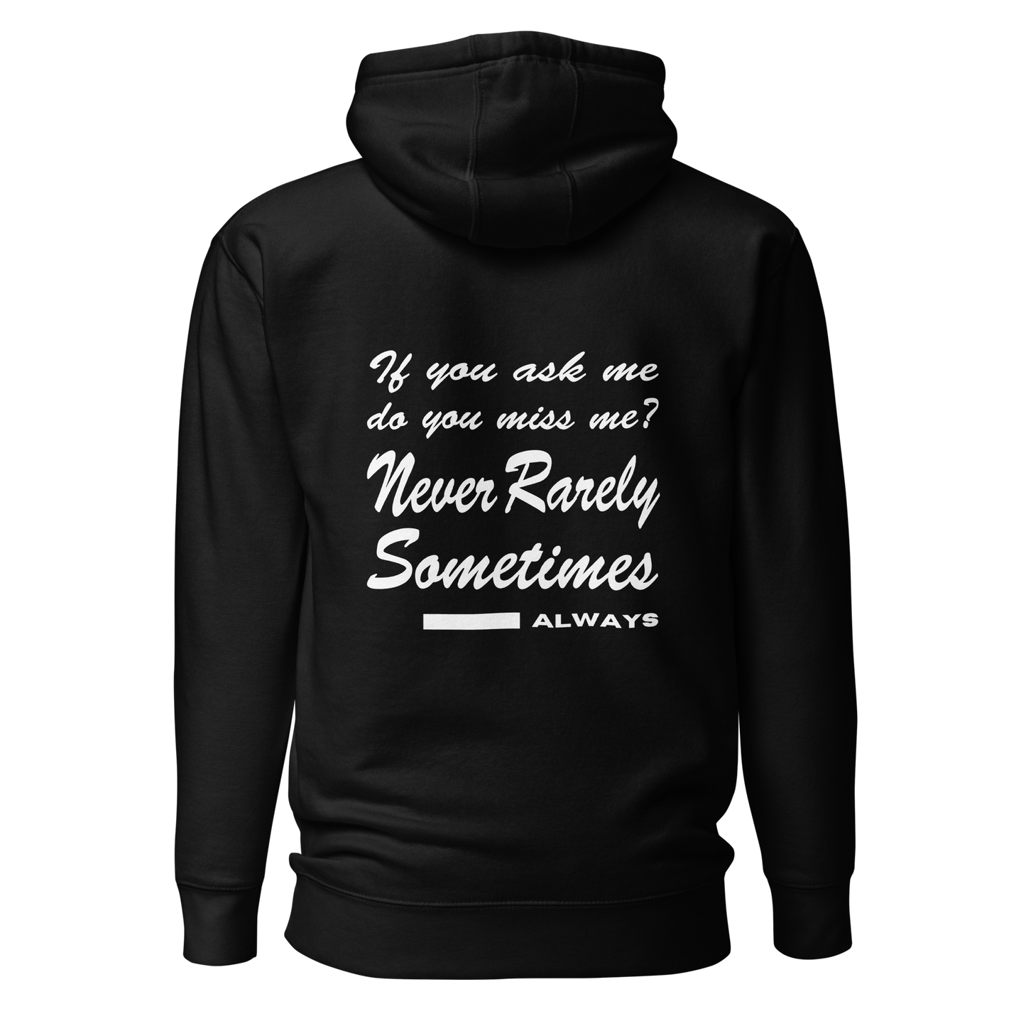 Never Rarely Lyrics Embroidery Hoodie SE
