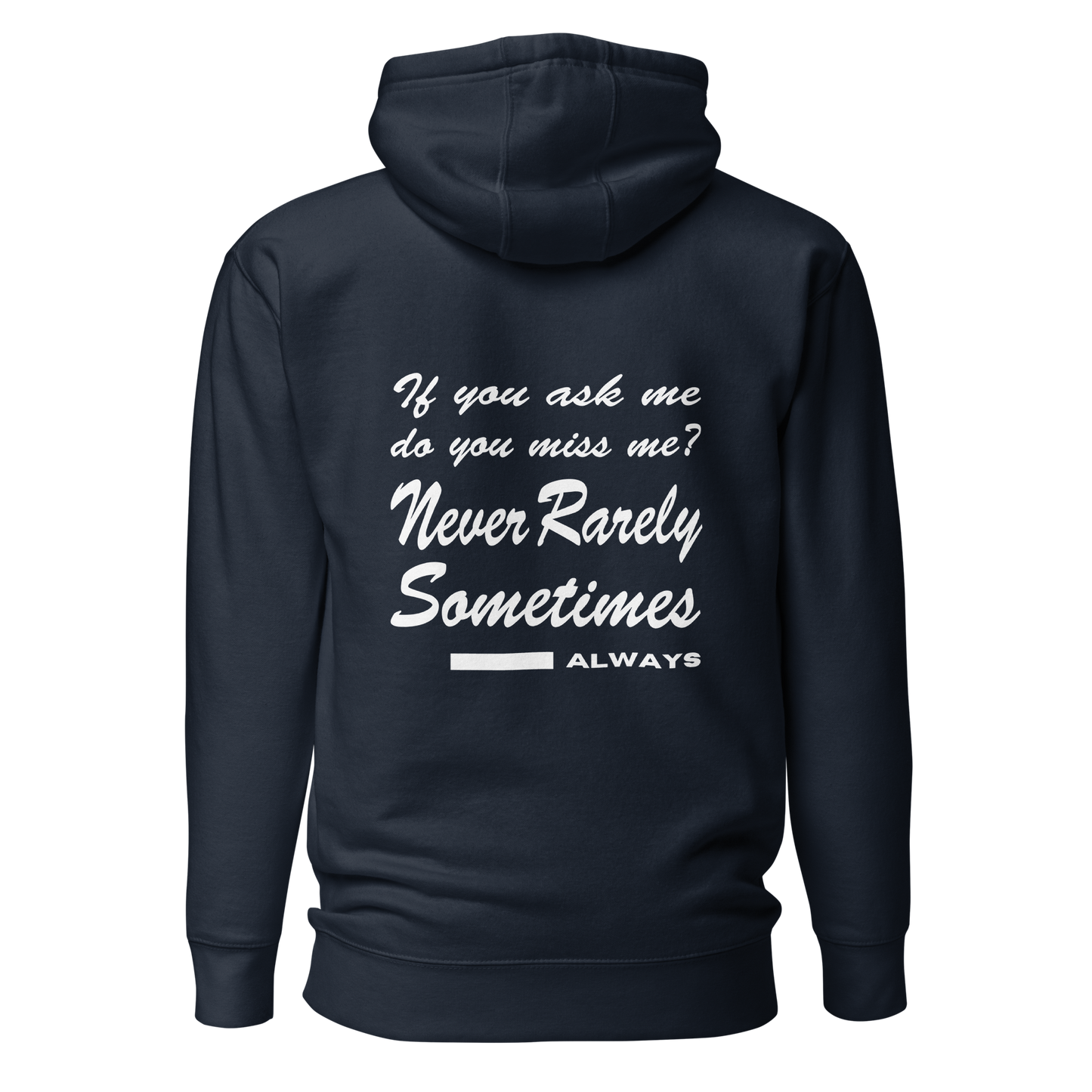 Never Rarely Lyrics Embroidery Hoodie SE