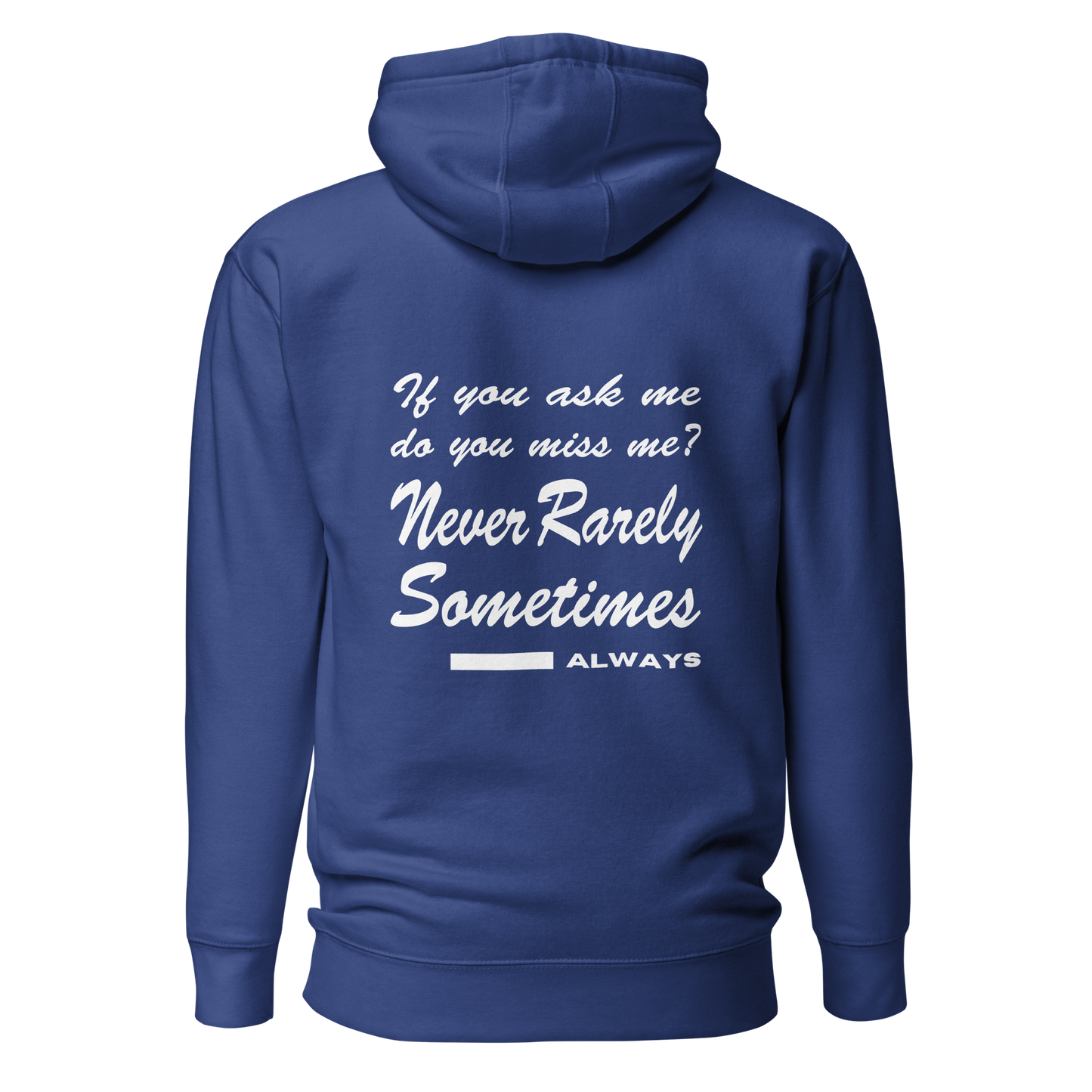Never Rarely Lyrics Embroidery Hoodie SE
