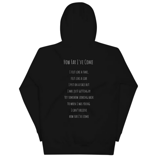 How Far I've Come Hoodie