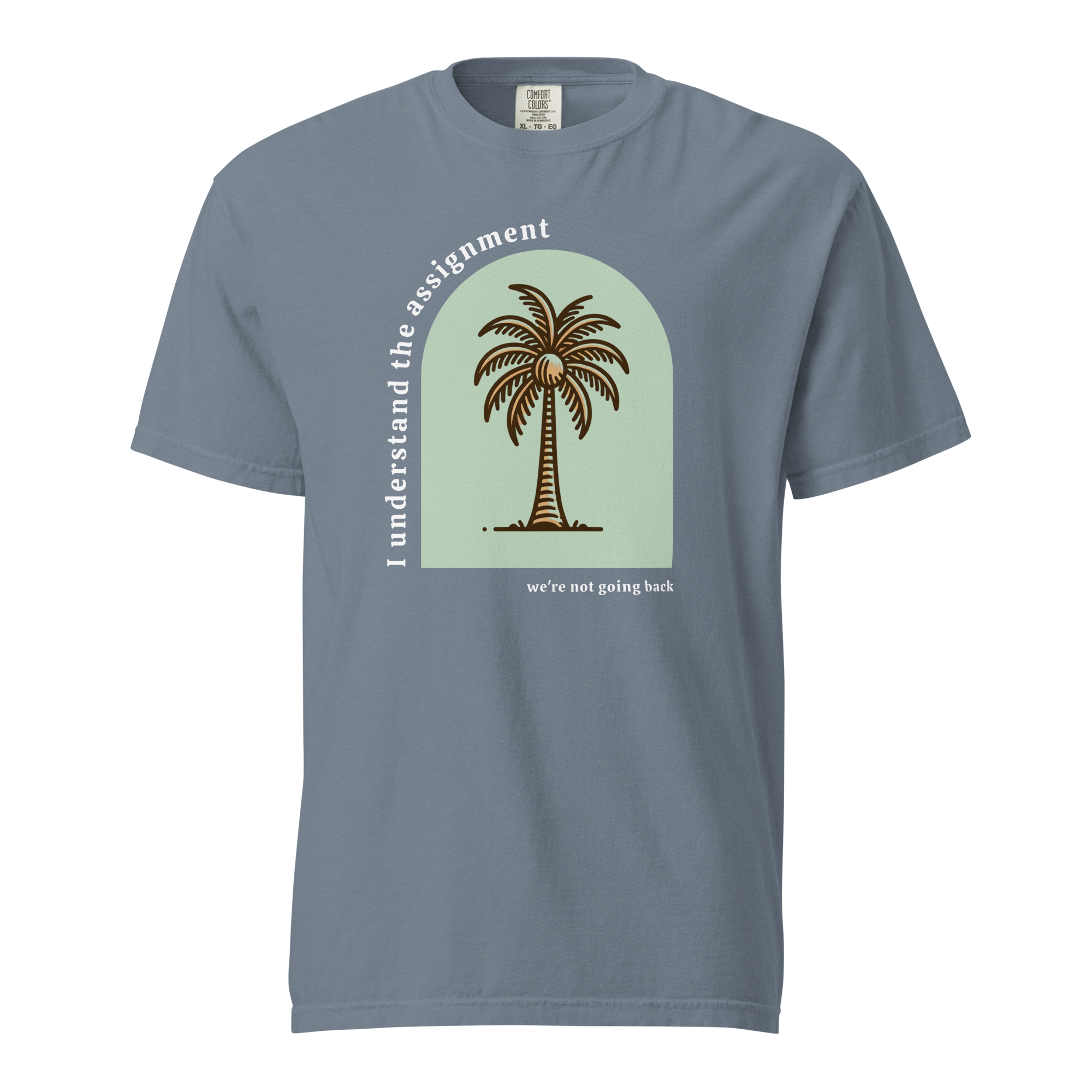 Coconut Tree Understands the Assignment Heavyweight Tee