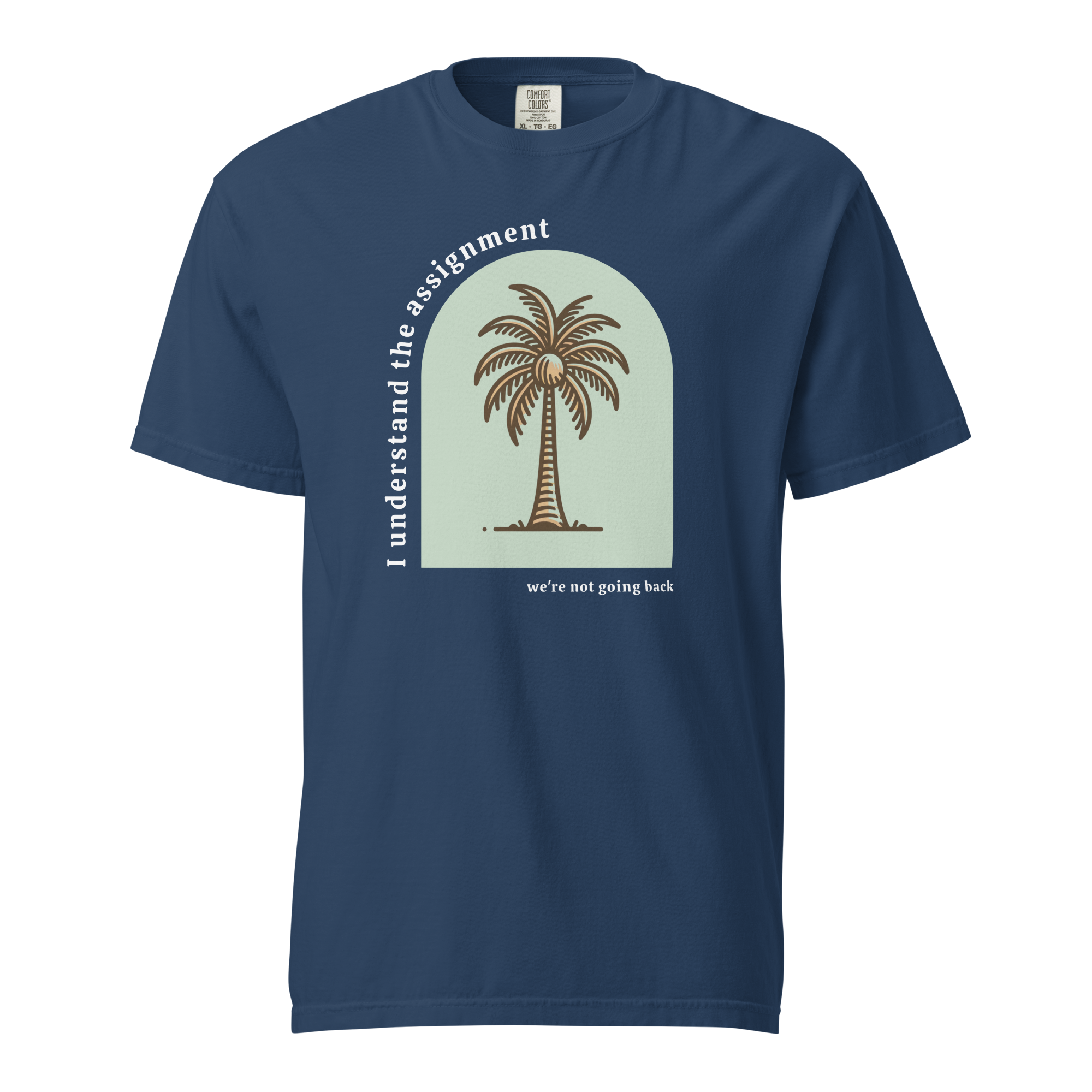 Coconut Tree Understands the Assignment Heavyweight Tee