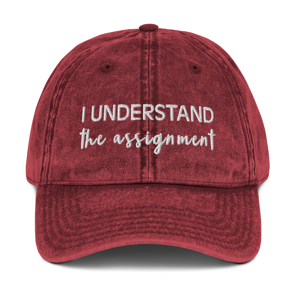 I Understand the Assignment Script Vintage Hat