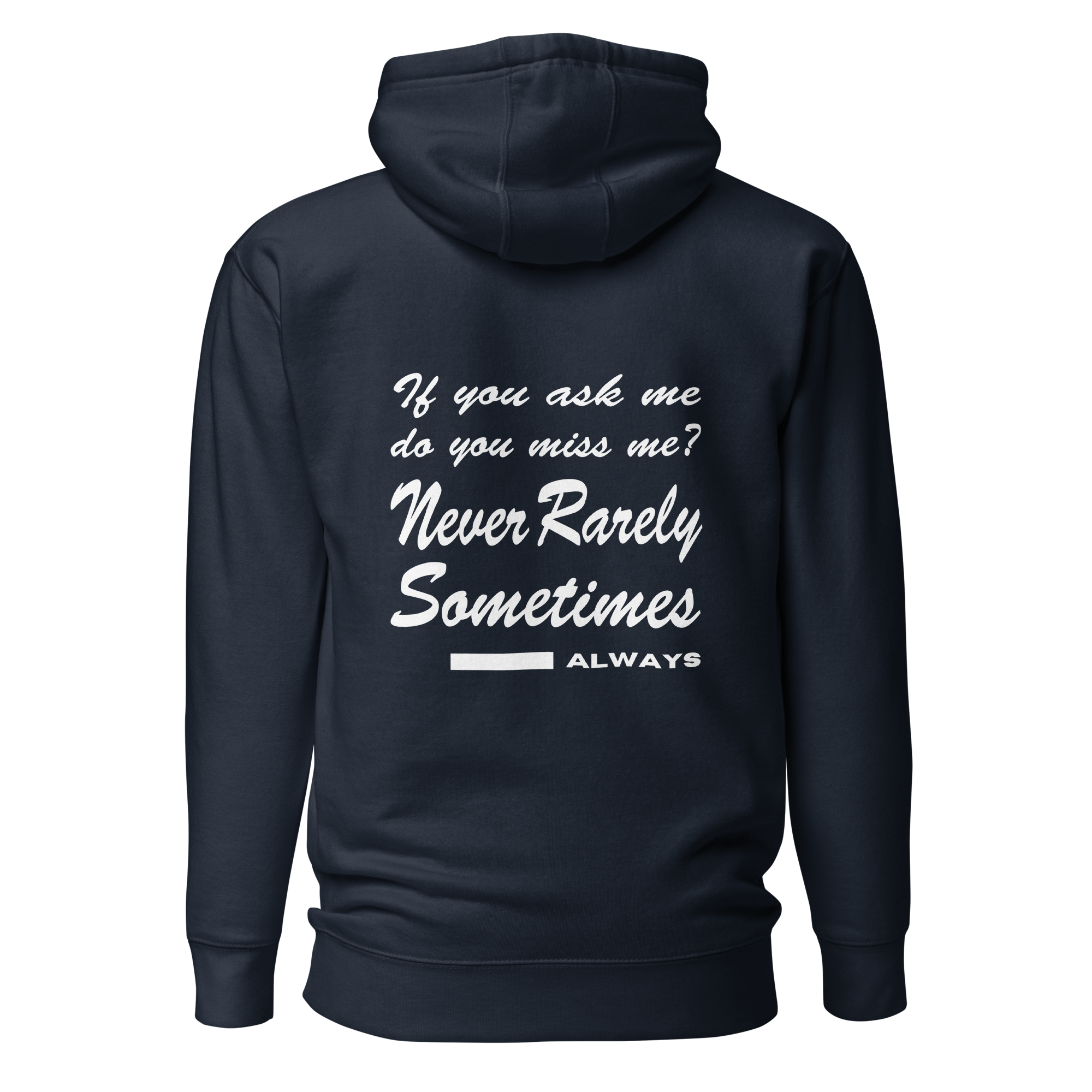 Never Rarely Lyrics Embroidery Hoodie SE