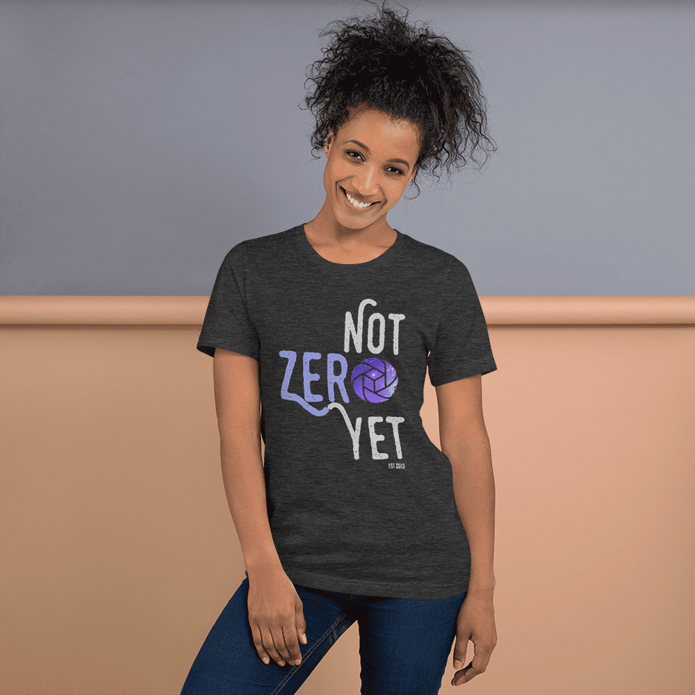 Not Zero Yet Tee